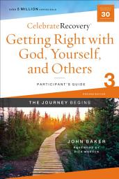 Icon image Getting Right with God, Yourself, and Others Participant's Guide 3: A Recovery Program Based on Eight Principles from the Beatitudes
