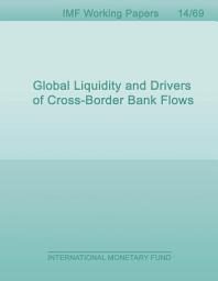 Icon image Global Liquidity and Drivers of Cross-Border Bank Flows