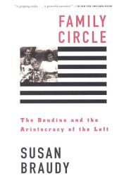 Icon image Family Circle: The Boudins and the Aristocracy of the Left