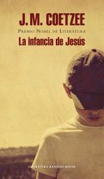 Icon image La infancia de Jesús