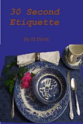 Icon image 30 Second Etiquette