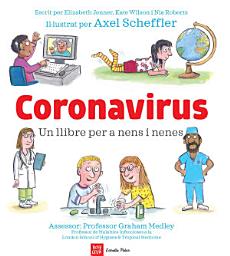 Icon image Coronavirus. Un llibre per a nens i nenes