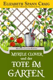 Icon image Myrtle Clover und der Tote im Garten: Myrtle Clover #4