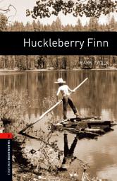 Icon image Huckleberry Finn Level 2 Oxford Bookworms Library: Edition 3
