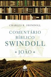Icon image Comentário bíblico Swindoll - João: João