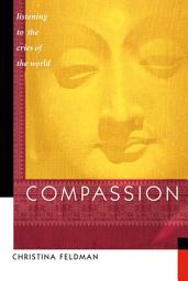 Icon image Compassion: Listening to the Cries of the World