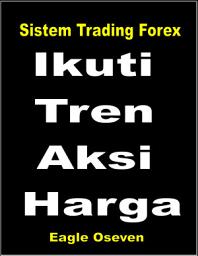 Icon image Ikuti Tren Aksi Harga: Sistem Trading Forex