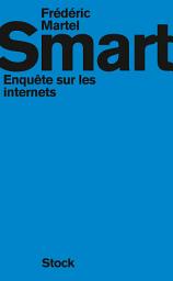Icon image Smart: Enquête sur les internets