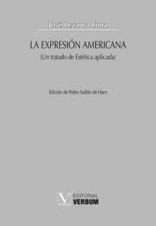 Icon image La expresión americana: (Un tratado de Estética aplicada)