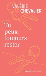 Icon image Tu peux toujours rester