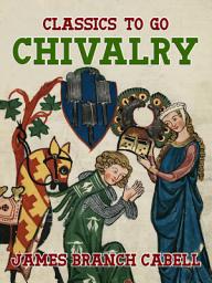 Icon image Chivalry: Restored Classics to Go Edition