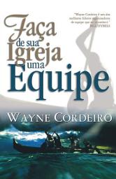 Icon image Faça de Sua Igreja Uma Equipe