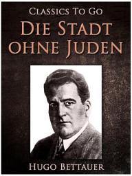 Icon image Die Stadt ohne Juden