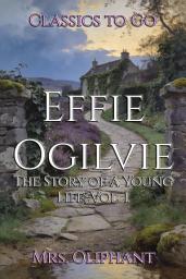 Icon image Effie Ogilvie: Restored Classics to Go Edition