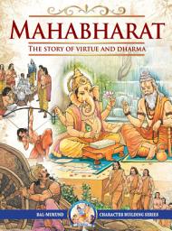 Icon image Mahabharat: The Story of Virtue and Dharma