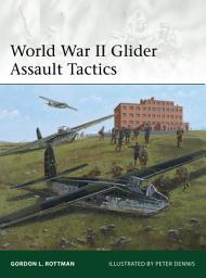 Icon image World War II Glider Assault Tactics