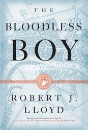Icon image The Bloodless Boy