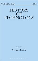 Icon image History of Technology Volume 10