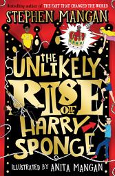 Icon image The Unlikely Rise of Harry Sponge (eBook)