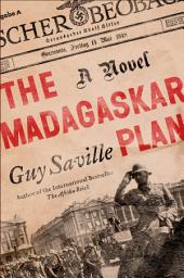 Icon image The Madagaskar Plan: A Novel