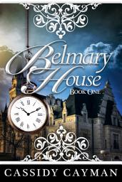 Icon image Belmary House: Volume 1