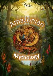 Icon image Amazonian Mythology