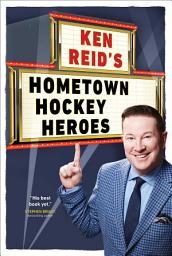 Icon image Ken Reid's Hometown Hockey Heroes
