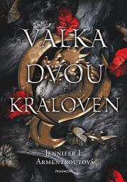 Icon image Válka dvou královen: Svazek 4