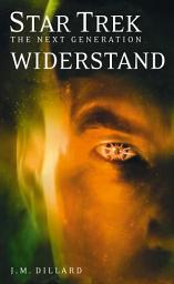 Icon image Star Trek - The Next Generation 2: Widerstand