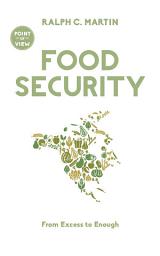 Icon image Food Security: From Excess to Enough