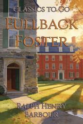Icon image Fullback Foster: Restored Classics to Go Edition