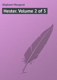 Icon image Hester. Volume 2 of 3