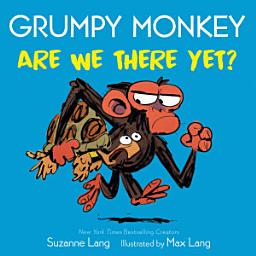 Icon image Grumpy Monkey Are We There Yet?