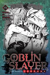 Icon image Goblin Slayer Side Story: Year One, Chapter 132