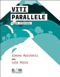 Icon image Viti parallele: Vigne d'Oltrepo