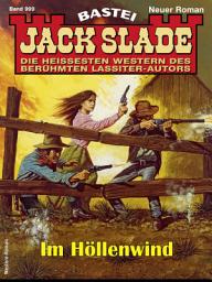 Icon image Jack Slade 999: Im Höllenwind