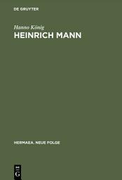Icon image Heinrich Mann: Dichter und Moralist