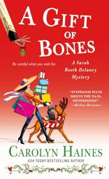 Icon image A Gift of Bones: A Sarah Booth Delaney Mystery