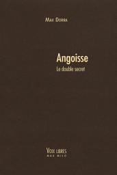 Icon image Angoisse: Le double secret - Voix Libres