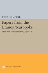 Icon image Papers from the Eranos Yearbooks, Eranos 5: Man and Transformation
