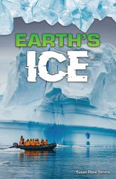 Icon image Earth’s Ice: Super Science Facts - Physical Science