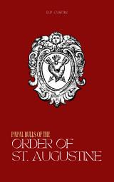 Icon image Papal Bulls of the Order of St. Augustine