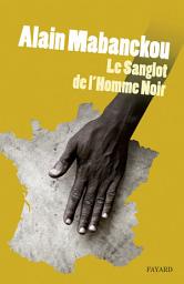 Icon image Le sanglot de l'homme noir