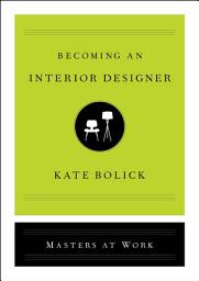Icon image Becoming an Interior Designer