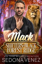 Icon image Shifters of Black Forest Ridge Mack: A Fated Mates Shifter Romance