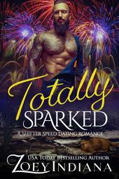 Icon image Totally Sparked: An Instalove Fated Mates Paranormal Romance