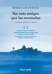 Icon image Sin más amigos que las montañas