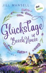 Icon image Glückstage in Beech House: Roman