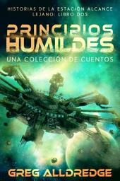 Icon image Principios Humildes: Una colección de cuentos