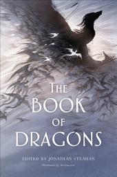 Icon image The Book of Dragons: An Anthology